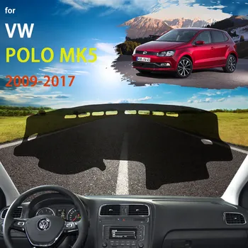 Капак табло Защитна Подплата За Volkswagen VW Polo MK5 6R 6C 2009 ~ 2017 автоаксесоари Таблото Козирка Анти-UV Килим