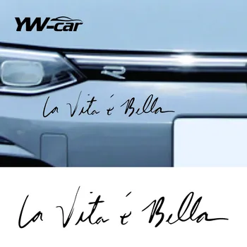 Стикери за автомобил, етикети 22 см La Vita e Bella, винил със светлоотразителни букви, Модни креативни стикери за оформяне на цялото тяло и главата на автомобила